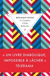 Le complexe d'Eden Bellwether - Benjamin Wood