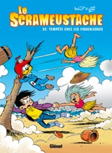 Le Scrameustache. Vol. 32. Tempête chez les Figueuleuses - Gos