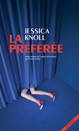 La préférée - Jessica Knoll