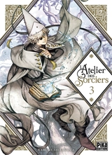 L'atelier des sorciers. Vol. 3 - Kamome Shirahama