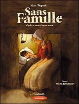 Sans famille. Vol. 1. Mère Barberin : CE1 - Yann Dégruel