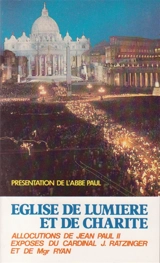 Eglise de lumière et de charité : recueil d'allocutions de Jean-Paul II à des évêques - Jean-Paul 2