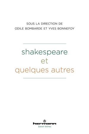 Shakespeare et quelques autres