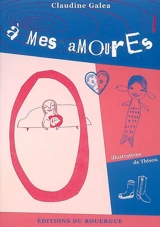 A mes amourEs - Claudine Galea