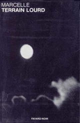 Terrain lourd - Pierre Marcelle