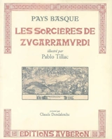 Les sorcières de Zugarramurdi : Pays basque - Pablo Tillac