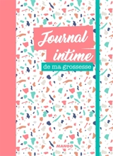 Journal intime de ma grossesse - Sandrine Dury