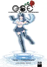 OSE : overcome survival experience. Vol. 1. Phénomènes - Loiki Nihon