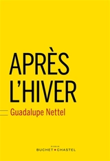 Après l'hiver - Guadalupe Nettel
