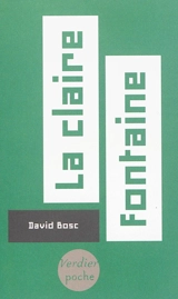La claire fontaine - David Bosc