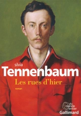 Les rues d'hier - Silvia Tennenbaum