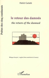 Le retour des damnés. The return of the damned - Hafid Gafaïti