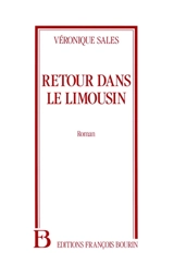 Retour dans le Limousin - Véronique Sales