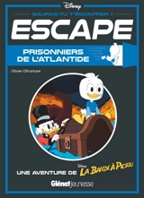 Prisonniers de l'Atlantide : une aventure de la bande à Picsou - Olivier Oltramare