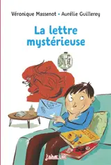 La lettre mystérieuse - Véronique Massenot