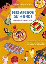 Mes apéros du monde - Delphine Lebrun
