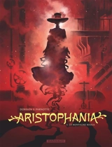Aristophania. Vol. 4. La montagne rouge - Xavier Dorison