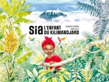 Sia, l'enfant du Kilimandjaro - Bernard Germain