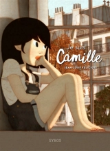 Je suis Camille - Jean-Loup Felicioli