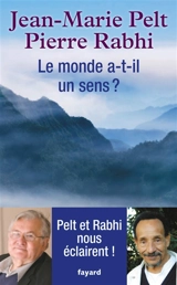 Le monde a-t-il un sens ? - Jean-Marie Pelt