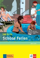 Schöne Ferien : Leichte Lektüre für Deutsch als Fremdsprache : Stufe 2 (ab A2) - Theo Scherling