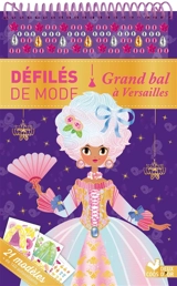 Grand bal à Versailles : défilés de mode - Lilidoll