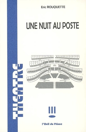 Une nuit au poste - Eric Rouquette