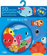 Les animaux de la mer : 50 grandes gommettes autocollantes - Sonia Baretti
