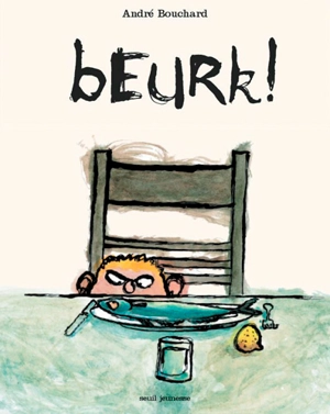 Beurk ! - André Bouchard