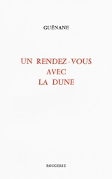 Un rendez-vous avec la dune - Guénane