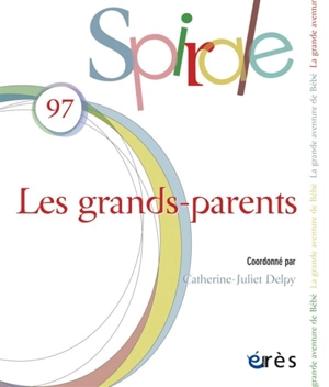 Spirale, n° 97. Les grands-parents