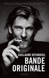 Guillaume Depardieu, bande originale - François Bernheim