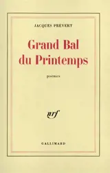 Grand bal du printemps. Charmes de Londres - Jacques Prévert