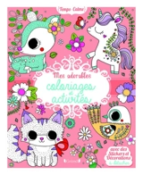 Mes adorables coloriages et activités - Stéphanie Rousseau