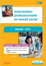 Intervention professionnelle en travail social DC 1 : DEASS, diplôme d'Etat d'assistant de service social - Yvette Molina