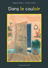 Dans le couloir - Valentin Mathé