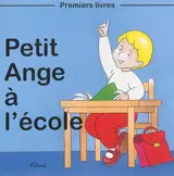 Petit Ange à l'école - Jean-Luc Cherrier