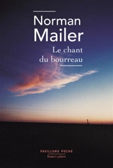 Le chant du bourreau - Norman Mailer