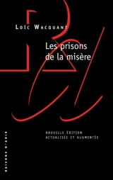 Les prisons de la misère - Loïc Wacquant