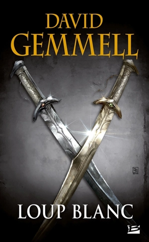 Loup blanc - David Gemmell