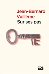 Sur ses pas - Jean-Bernard Vuillème