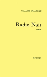 Radio nuit - Claude Mauriac