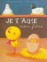 Je t'aime, mon frère - Christelle Huet-Gomez