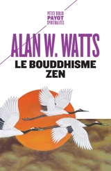 Le bouddhisme zen - Alan Watts