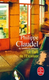 Le café de l'Excelsior - Philippe Claudel