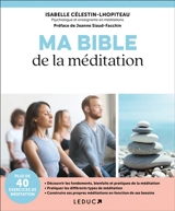 Ma bible de la méditation - Isabelle Célestin-Lhopiteau
