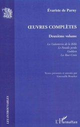 Oeuvres complètes. Vol. 2 - Evariste de Parny