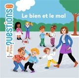 Le bien et le mal - Sophie Dussaussois