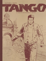 Tango. Vol. 4. Quitte ou double à Quito - Matz