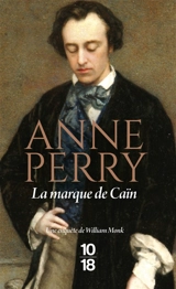 Une enquête de William Monk. La marque de Caïn - Anne Perry
